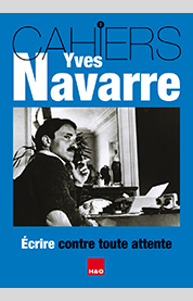 Cahiers Yves Navarre n° 3 - Yves Navarre