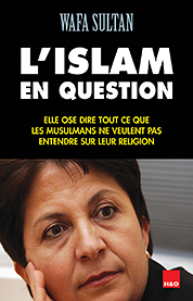 L'islam en question - Wafa Sultan