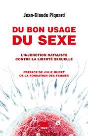 Du bon usage du sexe - Jean-Claude Piquard