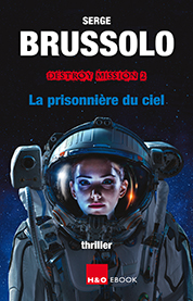 La prisonnière du ciel - Serge Brussolo