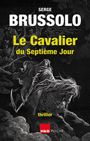 Le Cavalier du Septième Jour - Serge Brussolo