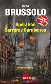 Opération Serrures Carnivores - Serge Brussolo