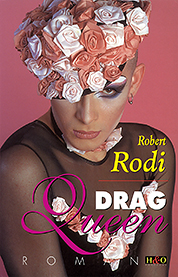 Drag Queen - Robert Rodi