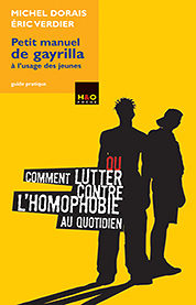 Petit manuel de gayrilla - Michel Dorais, Eric Verdier