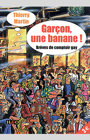 Garcon, une banane ! - Thierry Martin