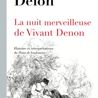 La nuit merveilleuse de Vivant Denon