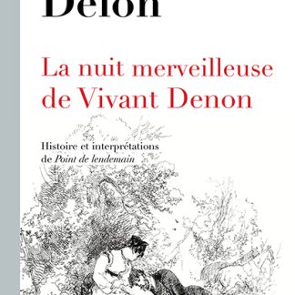 La nuit merveilleuse de Vivant Denon