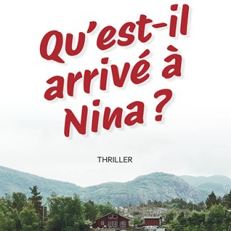 Qu'est-il arrivé à Nina ?